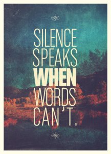 Silence-Speaks-When-Words-Cant